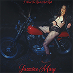 Jazmine Mary - I Want To Rock and Roll [2025]