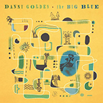 Danny Golden - The Big Blue [2026]