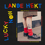 Lande Hekt - Lucky Now  [2026]